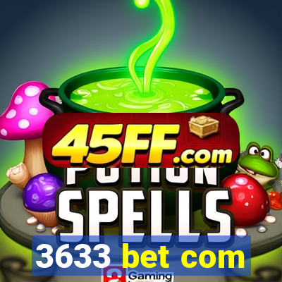 3633 bet com